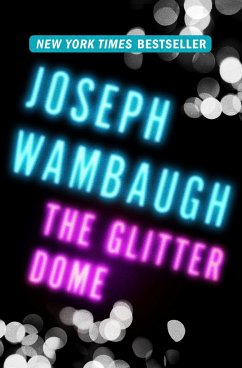 The Glitter Dome - Wambaugh, Joseph