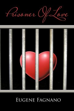Prisoner of Love - Fagnano, Eugene