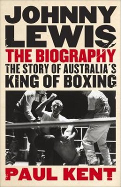 Johnny Lewis: The Biography - Kent, Paul