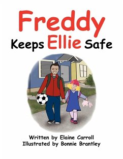 Freddy Keeps Ellie Safe - Carroll, Elaine