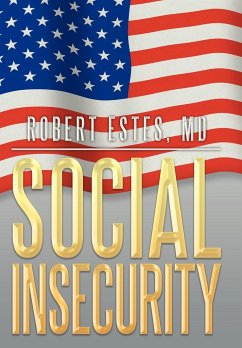 Social Insecurity - Estes MD, Robert