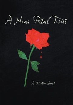 A Near Fatal Twist - Joseph, A. Valentine