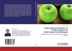 Value Delivery System of 'Fresh Produce' in India:Issues & Challenges