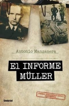 El Informe Muller - Manzanera, Antonio