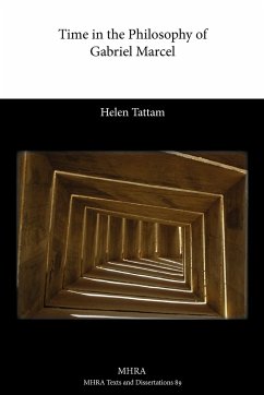 Time in the Philosophy of Gabriel Marcel - Tattam, Helen