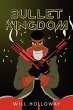 Bullet Kingdom - Bild 1