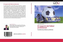 El negocio del fútbol profesional - Díez García, Javier