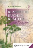 Klassische Küchenkräuter mit Rezepten