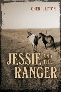 Jessie and the Ranger - Jetton, Cheri