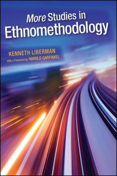 More Studies in Ethnomethodology - Liberman, Kenneth
