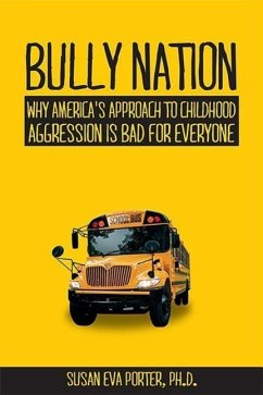 Bully Nation - Porter, Susan Eva