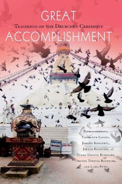 Great Accomplishment - Rinpoche, Tulku Urgyen; Rinpoche, Orgyen Topgyal; Putsi, Lama