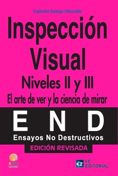 END, inspección visual - Asociación Española De Ensayos No Destructivos; Delojo Morcillo, Gabriel
