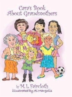 Cara's Book about Grandmothers - Faircloth, Mary Lou; Faircloth, M L