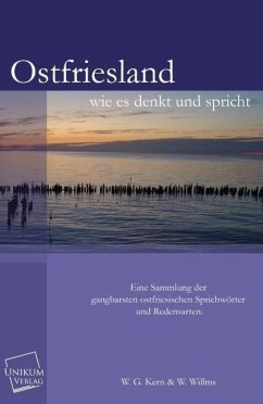 Ostfriesland wie es denkt und spricht - Kern, W. G.;Willms, W.