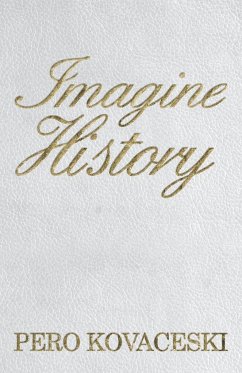 Imagine History - Kovaceski, Pero