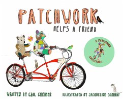 Patchwork Helps a Friend - Greiner, Gail