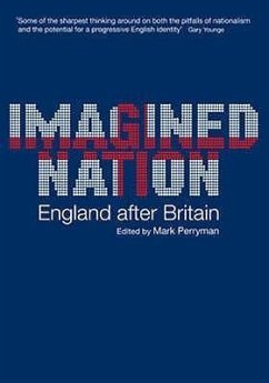 Imagined Nation: England After Britain - Perryman, Mark