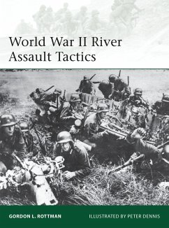 World War II River Assault Tactics - Rottman, Gordon L.