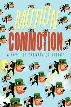 Motion Commotion - Jacoby, Barbara Jb