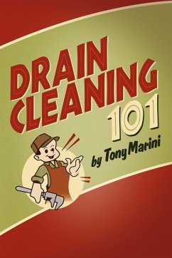 Drain Cleaning 101 - Marini, Tony