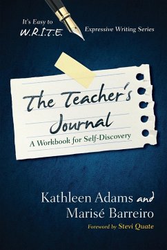 The Teacher's Journal - Adams, Kathleen; Barreiro, Marise