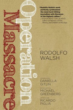 Operation Massacre - Walsh, Rodolfo