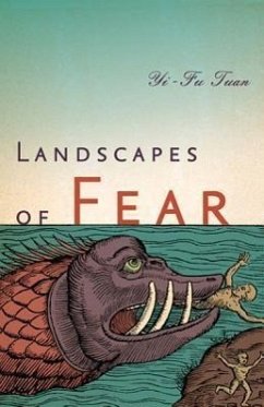 Landscapes of Fear - Tuan, Yi-Fu