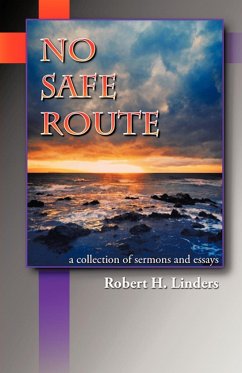 No Safe Route - Linders, Robert H.