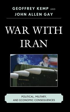 War With Iran - Kemp, Geoffrey; Gay, John Allen