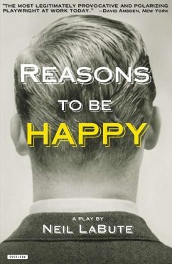 Reasons to Be Happy - Labute, Neil