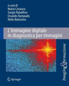 L'immagine digitale in diagnostica per immagini - Coriasco, Mario;Rampado, Osvaldo;Balossino, Nello