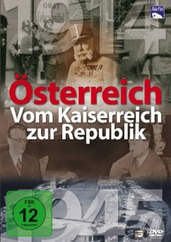 Österreich: Vom Kaiserreich zur Republik