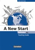 A New Start - New edition - Englisch für Wiedereinsteiger - A2: Refresher / A New Start, Refresher, New Edition 2013