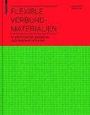 Flexible Verbundmaterialien in Architektur, Bauwesen und Innenarchitektur, m. eBook