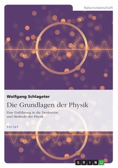 Die Grundlagen der Physik - Schlageter, Wolfgang