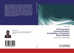 Ethnographic Communication: As Building a Persistent Social Identity