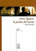 ATOM EGOYAN, LA PASION DEL INCESTO/4