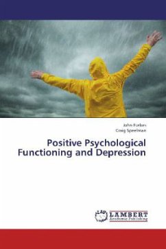 Positive Psychological Functioning and Depression - Forbes, John;Speelman, Craig