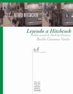 Leyendo a Hitchcock : análisis textual de North by Northwest - Casanova, Basilio