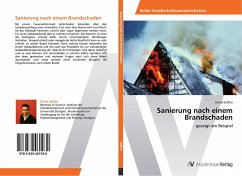 Sanierung nach einem Brandschaden - Sattler, Denis