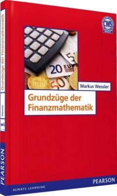 Grundzüge der Finanzmathematik - Wessler, Markus