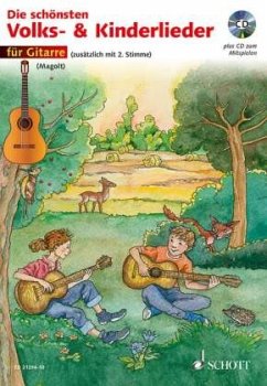 Die schönsten Volks- & Kinderlieder, 1-2 Gitarren, m. Audio-CD