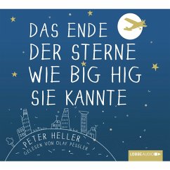 Das Ende der Sterne wie Big Hig sie kannte (MP3-Download) - Heller, Peter