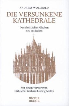 Die versunkene Kathedrale - Wollbold, Andreas