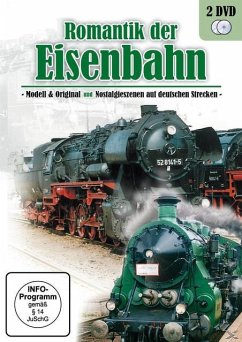 Romantik der Eisenbahn - Modell & Original und Nostalgieszenen - Romantik Der Eisenbahn