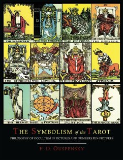 The Symbolism of the Tarot [Color Illustrated Edition] - Ouspensky, P. D.