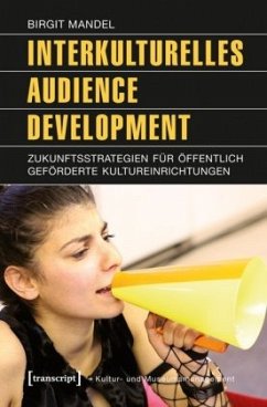 Interkulturelles Audience Development - Mandel, Birgit