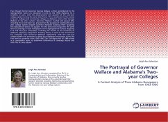 The Portrayal of Governor Wallace and Alabama's Two-year Colleges - Johnston, Leigh Ann