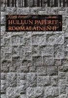 Hullun paperit * Roomalainen II